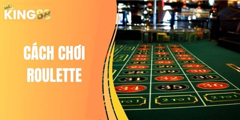 Cách chơi roulette
