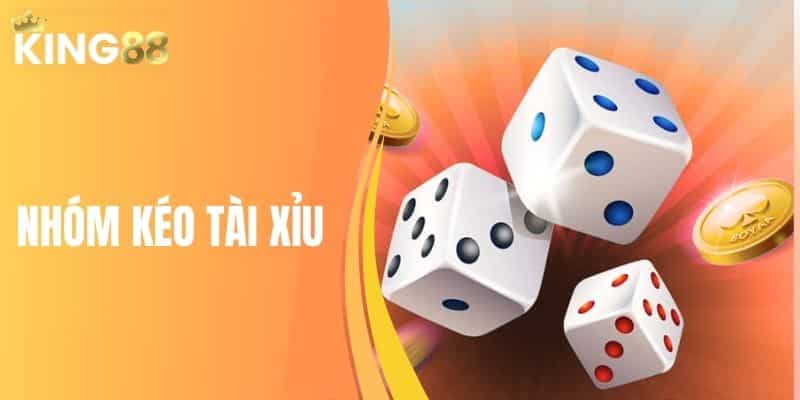 Nhóm kéo tài xỉu